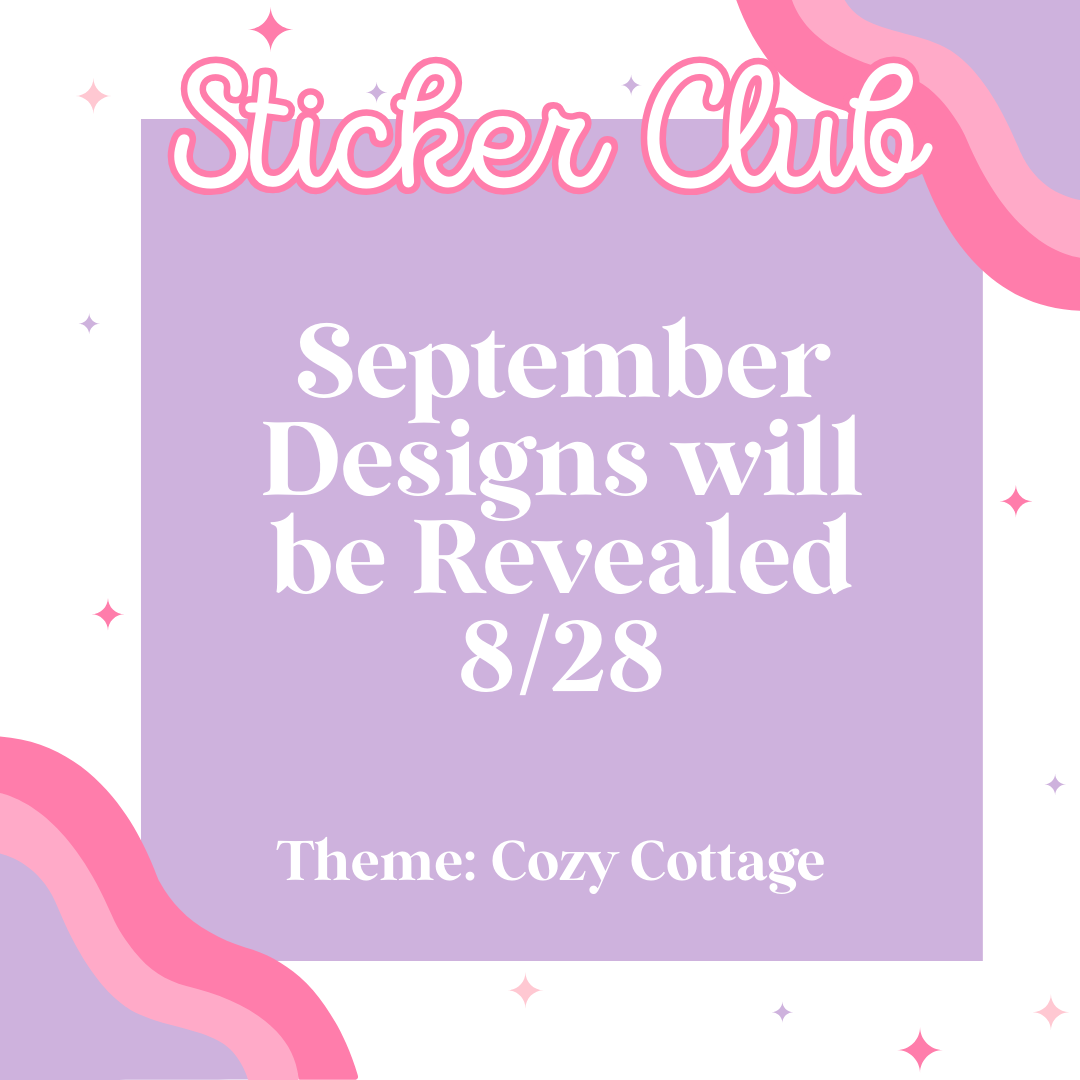 Monthly Sticker Club