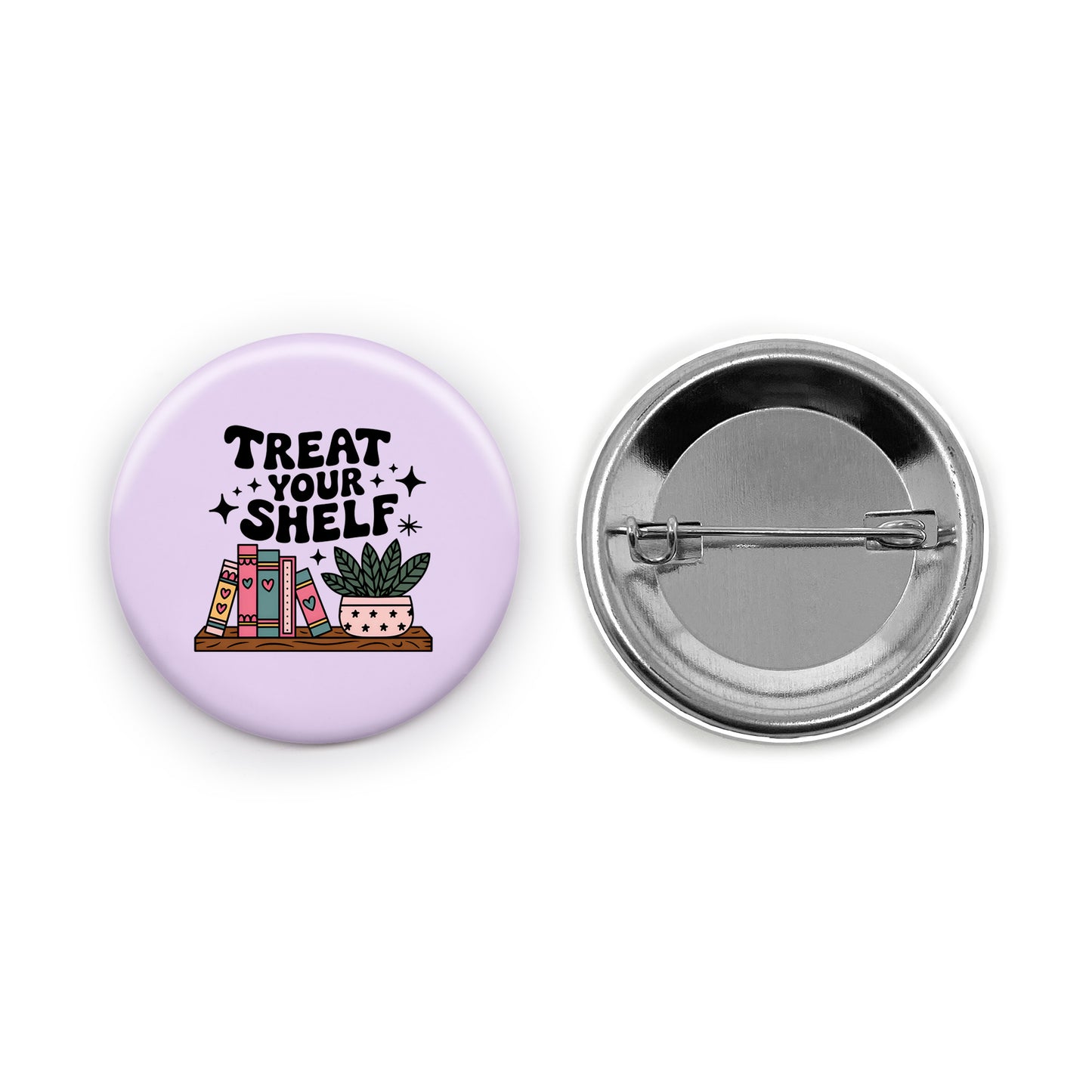 Treat Your Shelf Pin-back Button