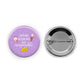 Lactose Intolerant but Irresponsible Pin-back Button